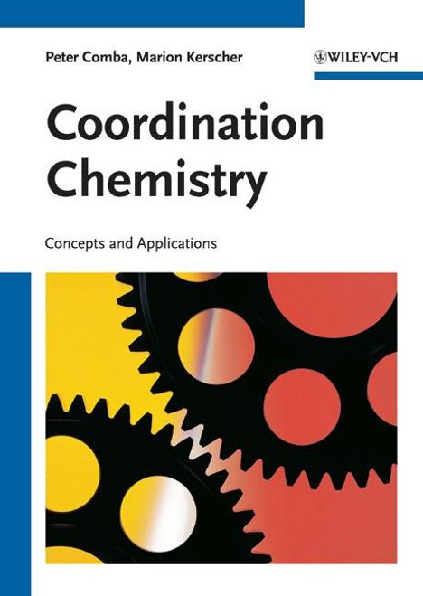 Peter Comba: Coordination Chemistry, Buch