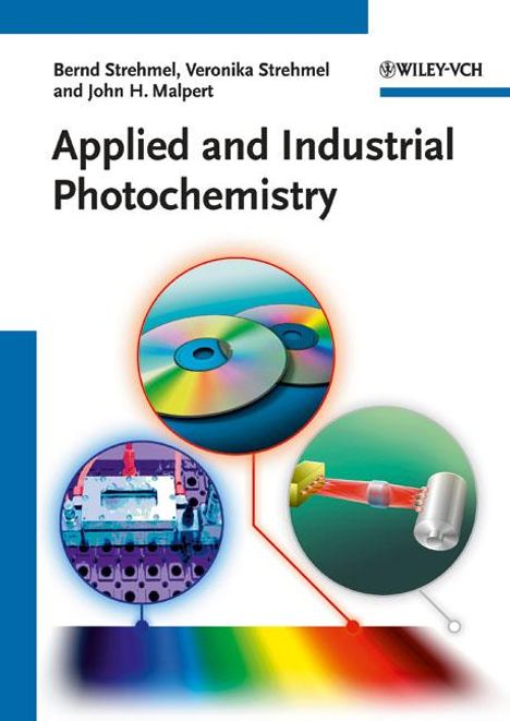 Bernd Strehmel: Applied and Industrial Photochemistry, Buch