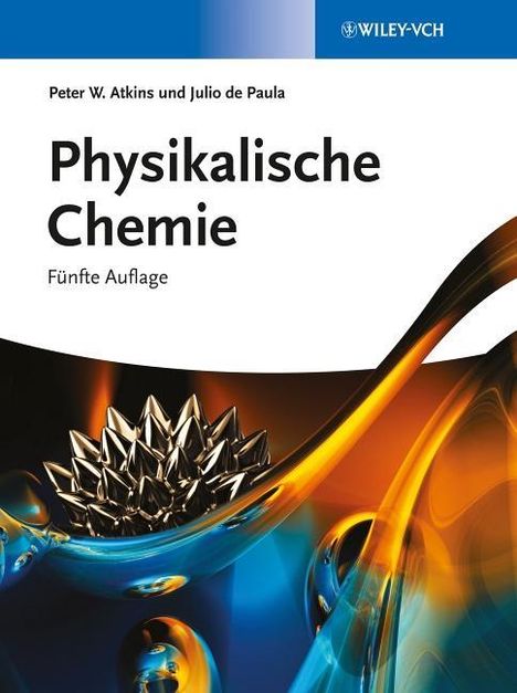 Peter W. Atkins: Atkins, P: Physikalische Chemie, Buch