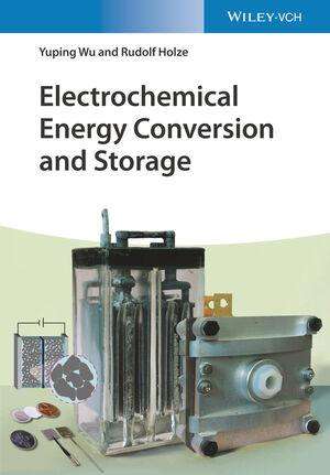 Rudolf Holze: Electrochemical Energy Conversion and Storage, Buch