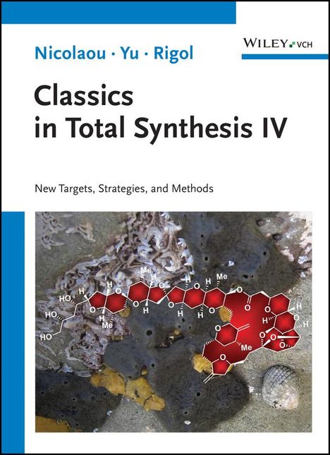 K. C. Nicolaou: Classics in Total Synthesis IV, Buch