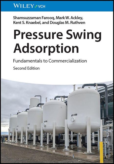 „Pressure Swing Adsorption: Fundamentals to Commercialization, Second Edition.“ Unter Drucktürme im Freien.