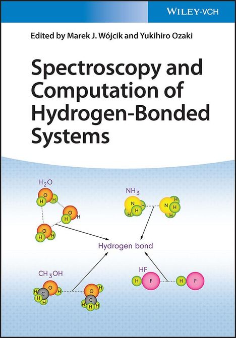 Spectroscopy and Computation of Hydrogen-Bonded Systems, Buch