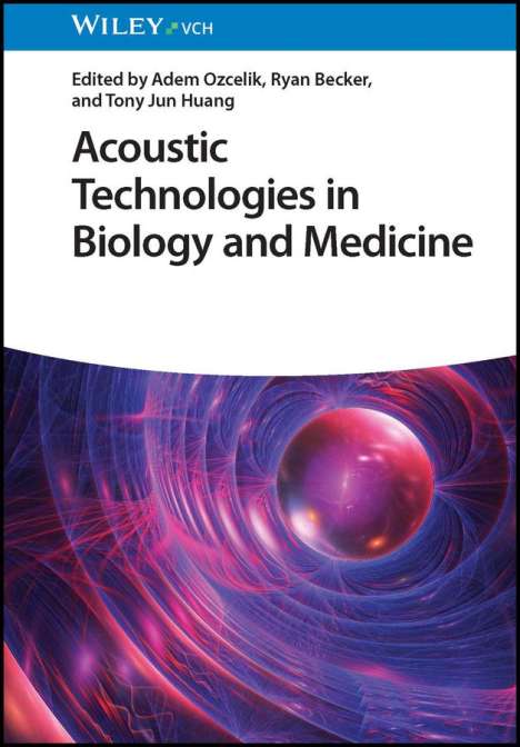 Acoustic Technologies in Biology and Medicine, Buch