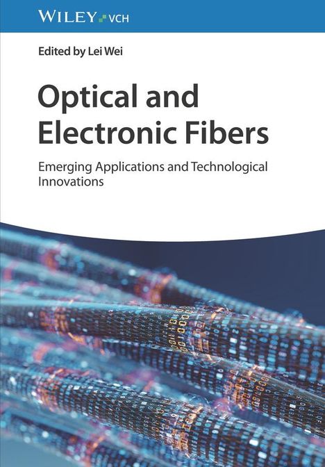 Optical and Electronic Fibers, Buch