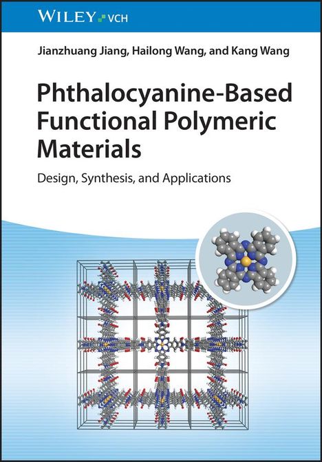 Jianzhuang Jiang: Phthalocyanine-Based Functional Polymeric Materials, Buch