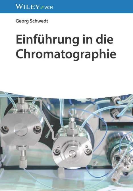 Georg Schwedt: Einführung in die Chromatographie, Buch