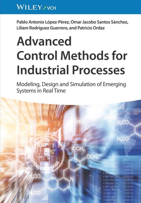 Pablo A. Lopez Perez: Advanced Control Methods for Industrial Processes, Buch