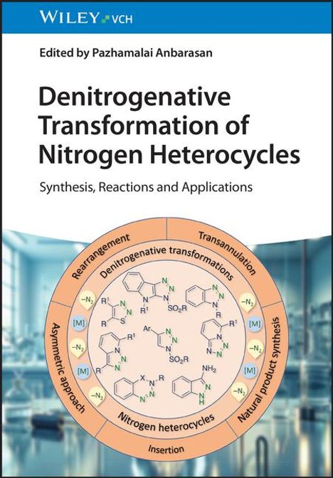 Denitrogenative Transformation of Nitrogen Heterocycles, Buch