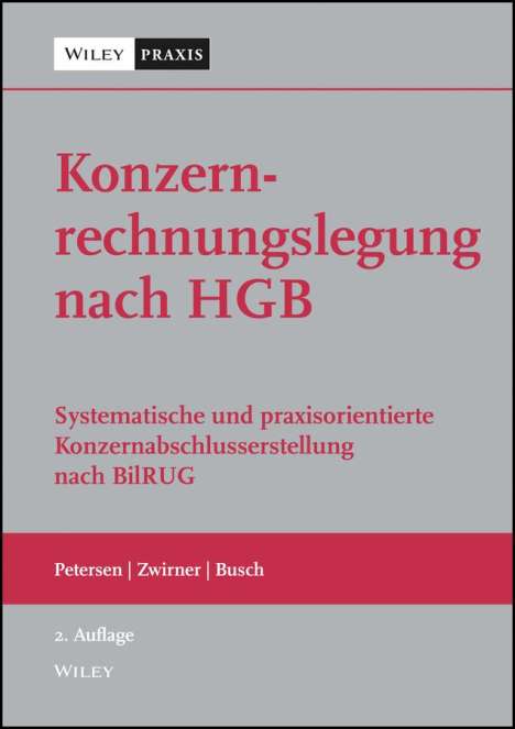 Karl Petersen: Konzernrechnungslegung nach HGB, Buch