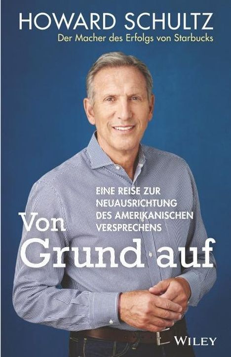 Howard Schultz: Schultz, H: Von Grund auf, Buch