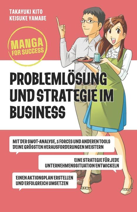 Takayuki Kito: Manga for Success - Problemlösung und Strategie im Business, Buch