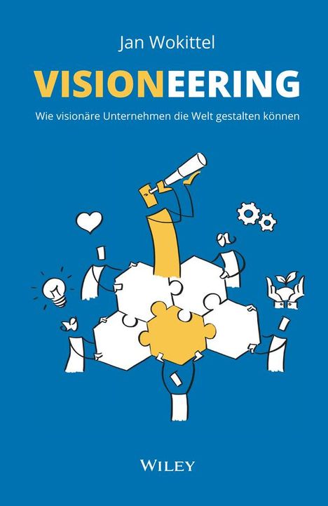 Jan Wokittel: Visioneering, Buch