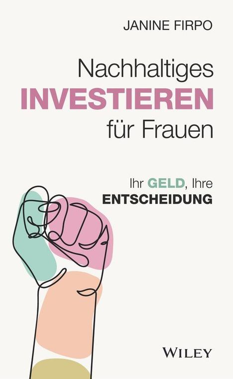 Janine Firpo: Nachhaltiges Investieren für Frauen, Buch