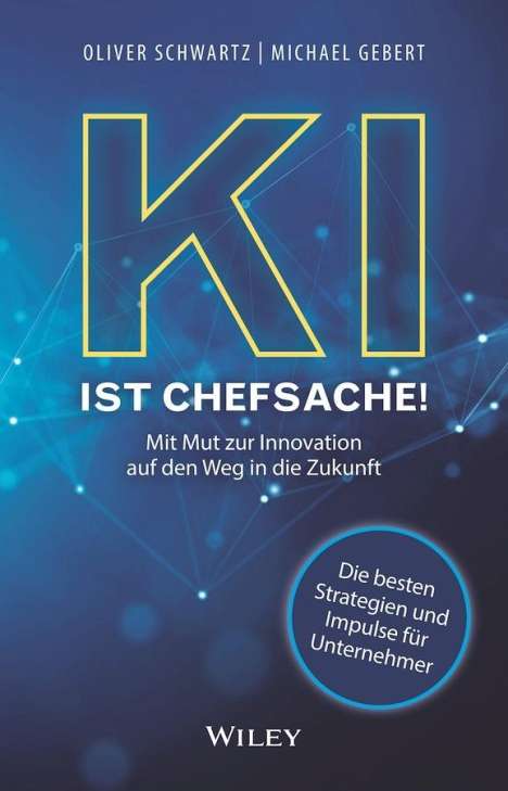 Oliver Schwartz: KI ist Chefsache!, Buch
