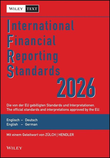"International Financial Reporting Standards 2026. Englisch – Deutsch, Mit einem Geleitwort von ZÜLCH | HENDLER."