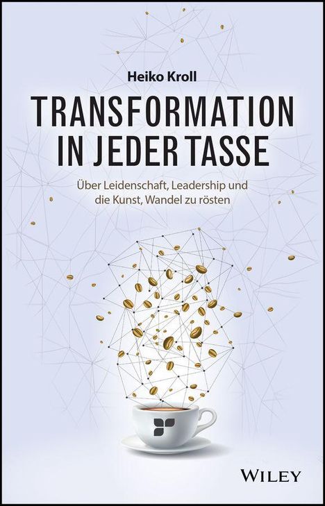 "TRANSFORMATION IN JEDER TASSE" von Heiko Kroll. Illustration: Kaffee mit fliegenden Bohnen und geometrischen Linien.