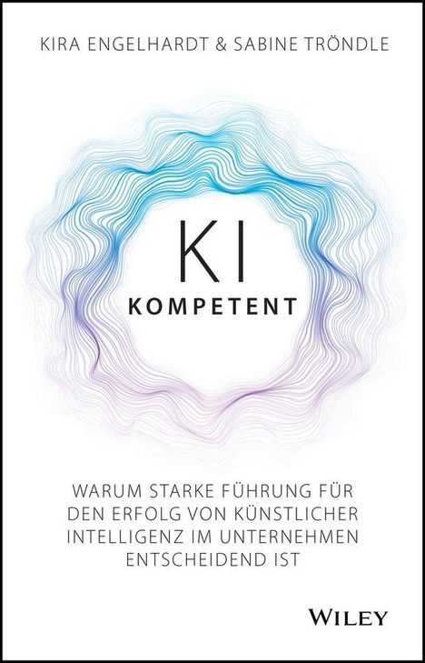 "KI Kompetent" steht in der Mitte, umrahmt von welligen Linien in Blau und Lila, Autoren oben, Verlag unten.