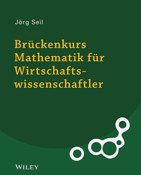 Jörg Seil: Brückenkurs Mathematik für Wirtschaftswissenschaftler, Buch