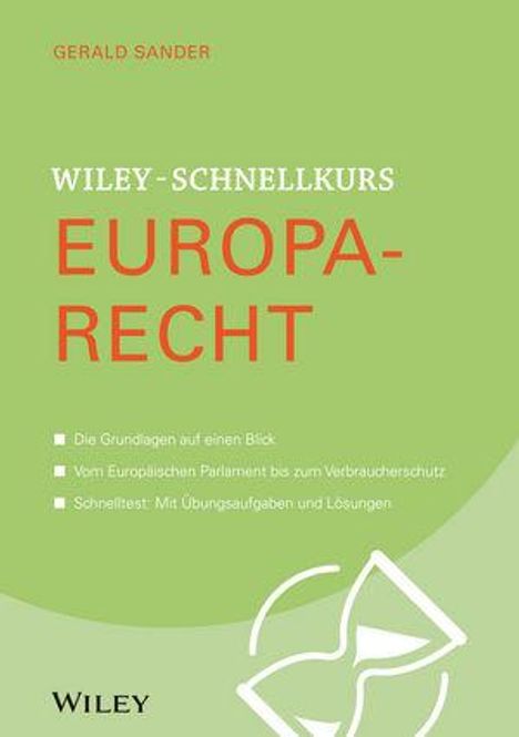 Gerald G. Sander: Wiley-Schnellkurs Europarecht, Buch