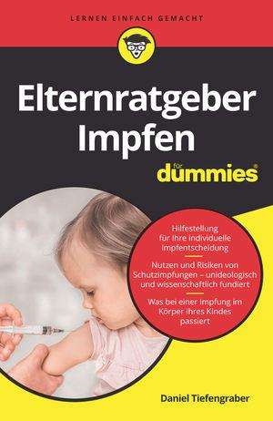 Daniel Tiefengraber: Elternratgeber Impfen für Dummies, Buch