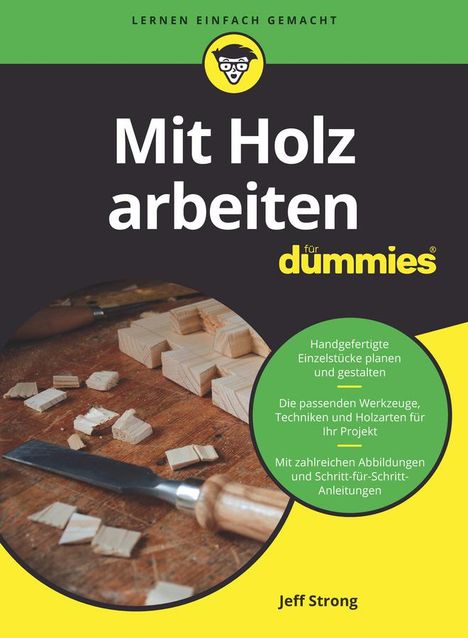 Jeff Strong: Mit Holz arbeiten für Dummies, Buch