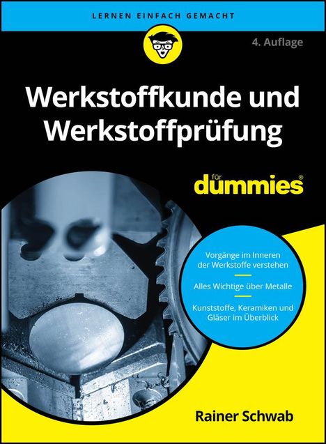 Rainer Schwab: Werkstoffkunde und Werkstoffprüfung für Dummies, Buch