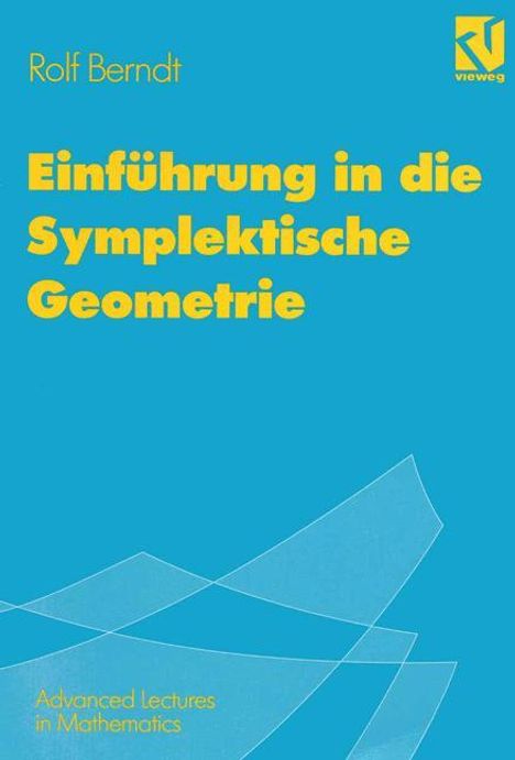 Rolf Berndt: Einführung in die Symplektische Geometrie, Buch