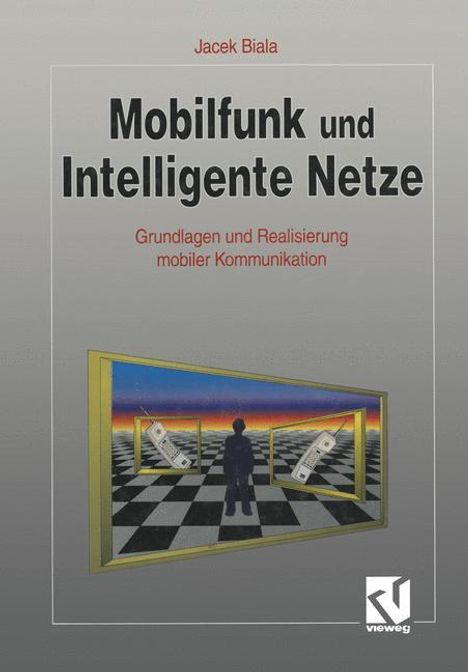 Jacek Biala: Mobilfunk und Intelligente Netze, Buch