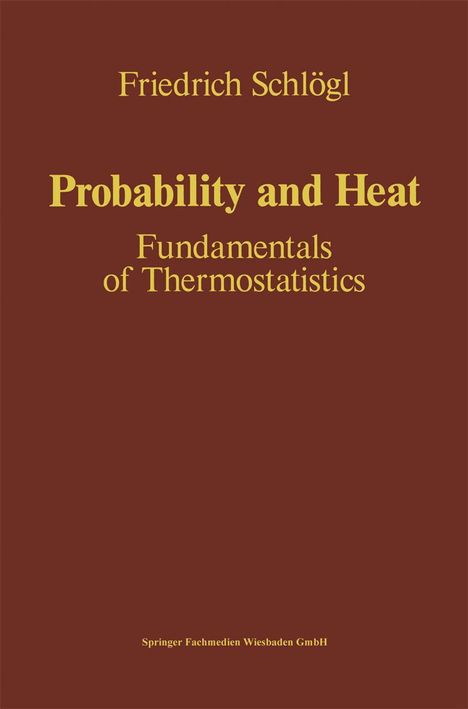 Friedrich Schlögl: Probability and Heat, Buch