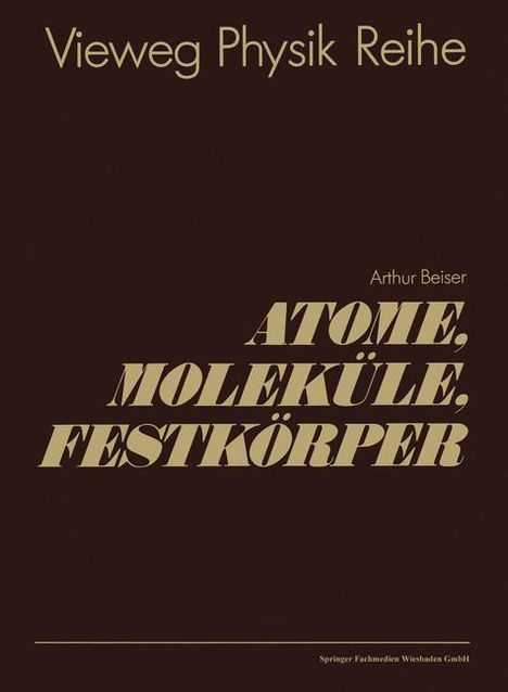 Arthur Beiser: Atome, Moleküle, Festkörper, Buch