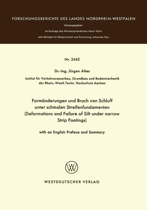 Jürgen Altes: Formänderungen und Bruch von Schluff unter schmalen Streifenfundamenten, Buch