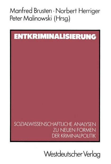 Norbert Herriger: Entkriminalisierung, Buch