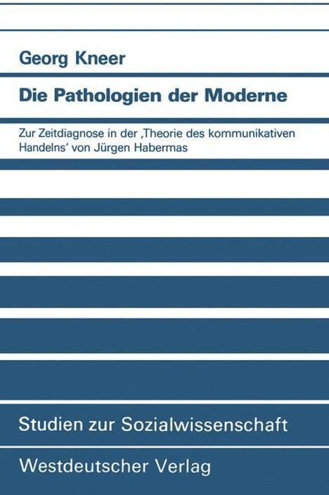 Georg Kneer: Die Pathologien der Moderne, Buch