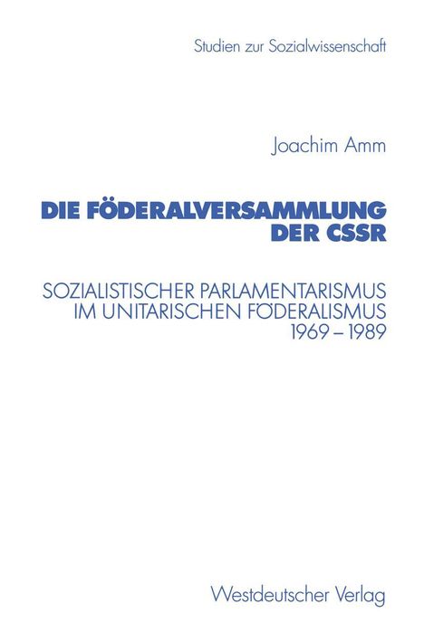 Joachim Amm: Die Föderalversammlung der CSSR, Buch