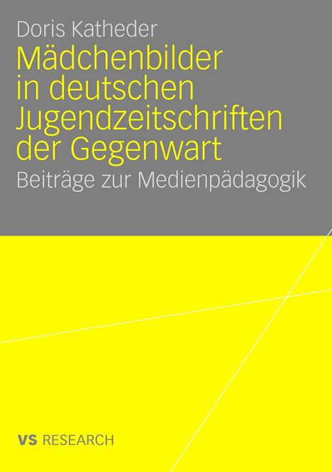 Doris Katheder: Mädchenbilder in deutschen Jugendzeitschriften der Gegenwart, Buch