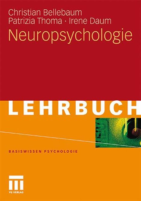 Christian Bellebaum: Neuropsychologie, Buch