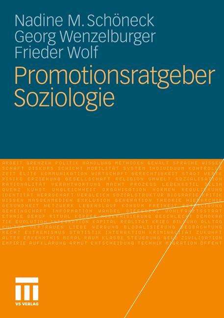 Nadine M. Schöneck: Promotionsratgeber Soziologie, Buch