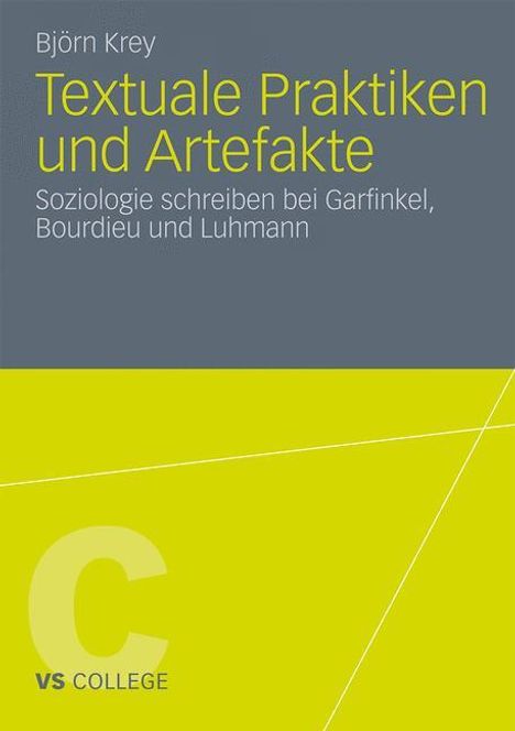 Björn Krey: Textuale Praktiken und Artefakte, Buch