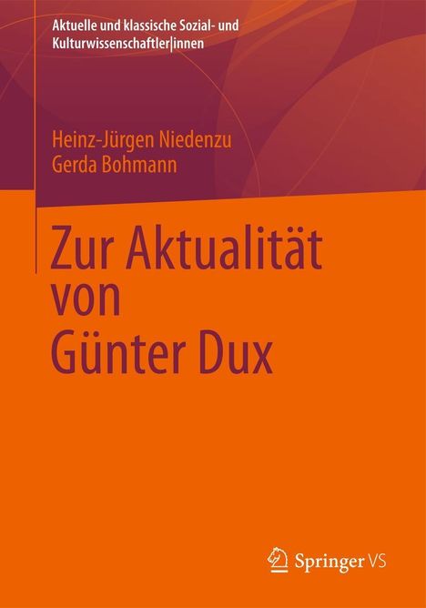 Heinz-Jürgen Niedenzu: Zur Aktualität von Günter Dux, Buch