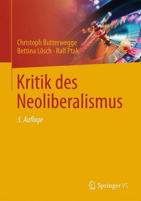 Christoph Butterwegge: Kritik des Neoliberalismus, Buch