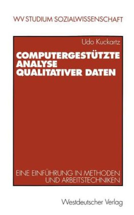 Udo Kuckartz: Computergestützte Analyse qualitativer Daten, Buch