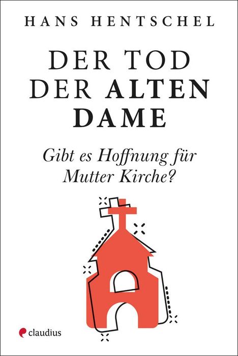 Hans Hentschel: Der Tod der alten Dame, Buch