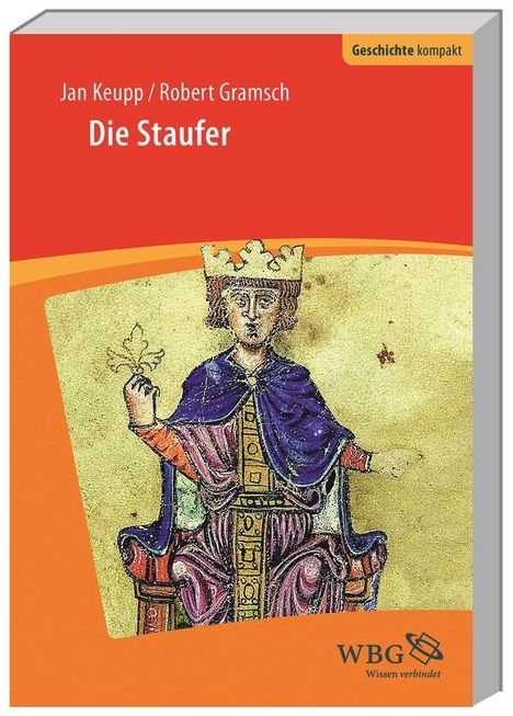 Robert Gramsch: Die Staufer, Buch