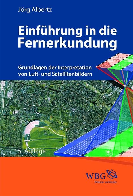 Jörg Albertz: Albertz, J: Einführung in die Fernerkundung, Buch