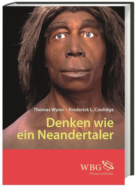 Thomas Wynn: Wynn, T: Denken wie ein Neandertaler, Buch