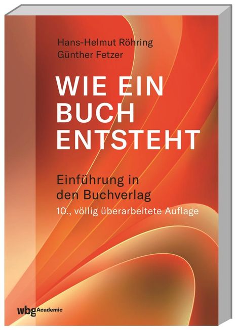 Hans-Helmut Röhring: Wie ein Buch entsteht, Buch