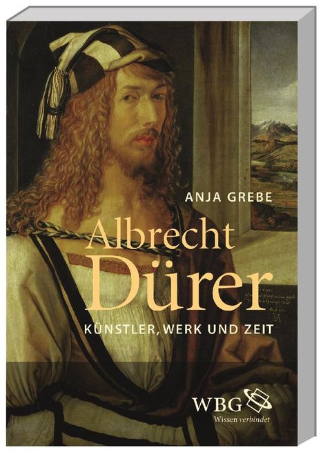 Anja Grebe: Grebe, A: Albrecht Dürer, Buch