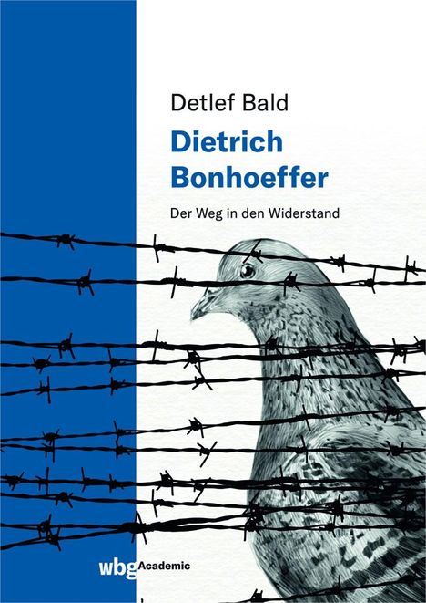 Detlef Bald: Dietrich Bonhoeffer, Buch