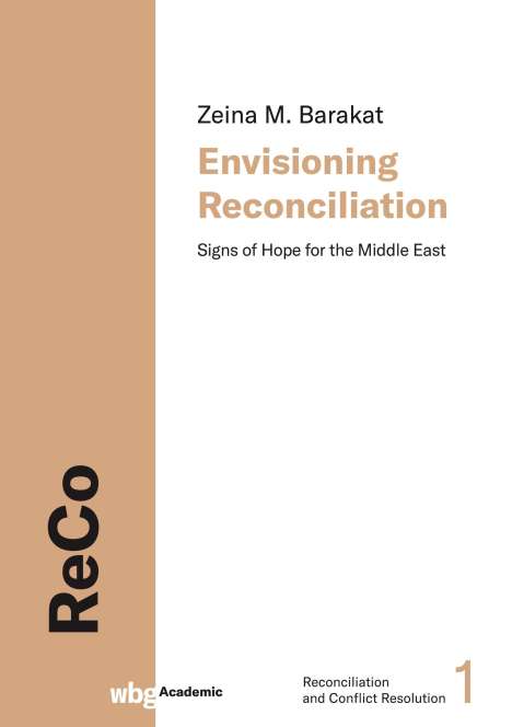 Zeina Barakat: Envisioning Reconciliation, Buch